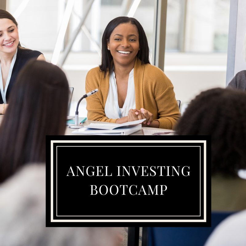 Mogul Chix Angel Investing Bootcamp